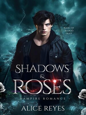 cover image of Shadows & Roses